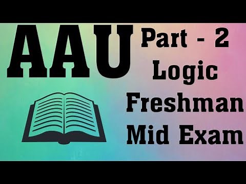AAU Logic Freshman Mid Exam Part - 2