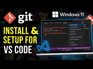 How to Install + Setup Git on Windows 11 for VS Code - EASY METHOD (2025)