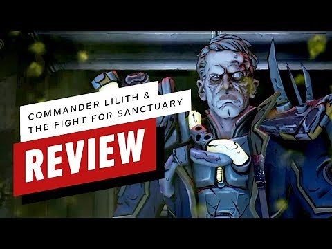 Borderlands 2: Commander Lilith and the Fight for Sanctuary DLC Review