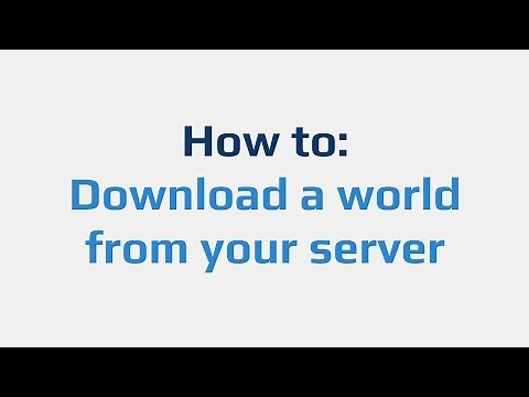 How to: Download a world from your server