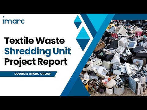 Textile Waste Shredding Unit: Detailed Report 2025