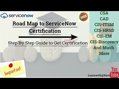Step-by-Step Guide to Getting Certified in ServiceNow | ServiceNow Certification Training