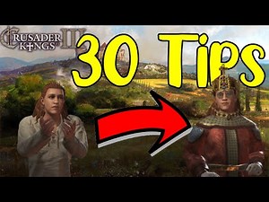 30 Crusader Kings 3 Tips and Tricks! (CK3 Guide)