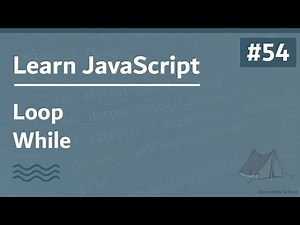 Learn JavaScript In Arabic 2021 - #054 - Loop - While