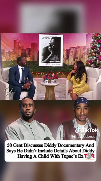 50 Cent Reveals Critical Details Omitted About Diddy