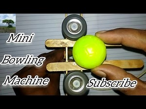how to make mini bowling machine