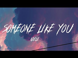 Adele - someone like you (lyrics)