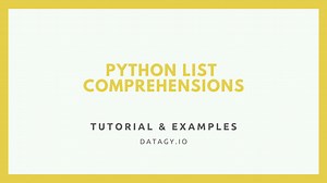 List Comprehensions in Python (With Examples and Video) • datagy