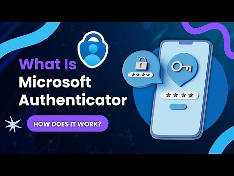 What Is Microsoft Authenticator & How Does It Work?