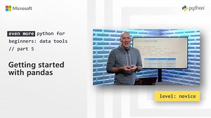 Getting started with pandas | Even More Python for Beginners - Data Tools [5 of 31]