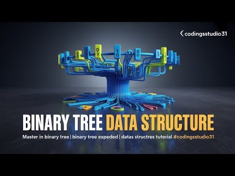 Master Binary Tree in Data Structures part 1 | Step by Step Explanation. #codingsstudio