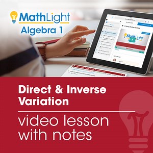 Direct & Inverse Variation Video Lesson with Guided Notes