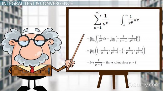 Integral Test for Convergence | Conditions & Examples