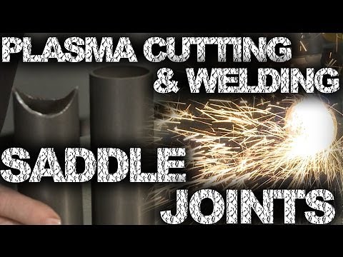 Plasma Cutting and Welding Saddle Joints