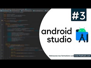 #3 - Développez une application Android de A à Z - Démarrer un nouveau projet sur Android Studio