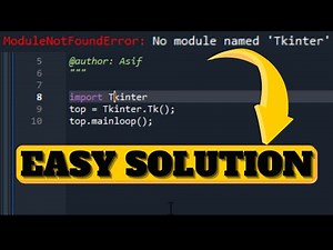 ModuleNotFoundError: No module named 'Tkinter' | Fixed