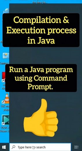 Compilation and Execution Process in Java | Java Program Compile and Run in Command Prompt