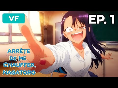 Arrête de me chauffer, Nagatoro - Épisode 1 - VF
