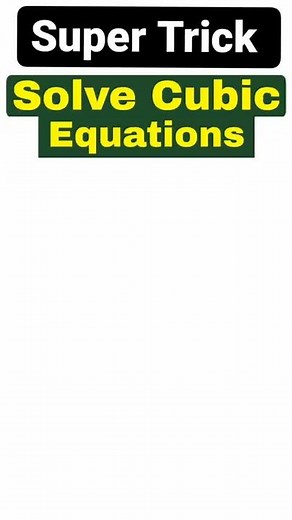 TRICK TO FIND ROOTS OF CUBIC EQUATIONS | HOW TO SOLVE CUBIC EQUATIONS | SHORTCUT (TRICK) | #Shorts