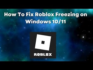 How To Fix Roblox Freezing on Windows 10 or 11 (New Ways)