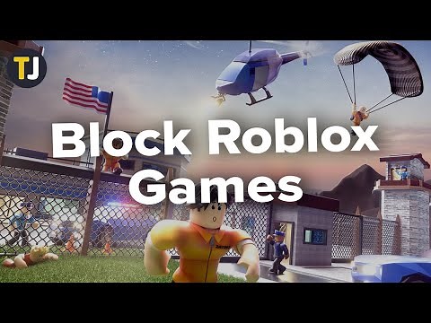 How to Block Inappropriate Roblox Games