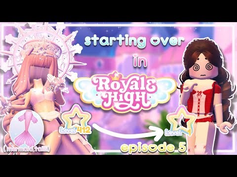 STARTING OVER in ROYALE HIGH !!!! (Episode 5) ✨