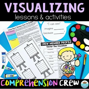 Visualizing Lesson and Activities- Comprehension Crew