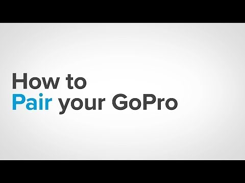 GoPro: How To - Pair Your GoPro