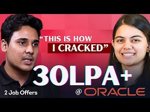 How this student got Rs 30+Lakhs Placement in ORACLE | Cracked 2 offers