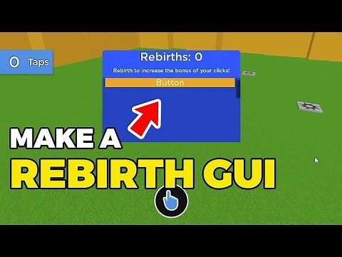 Creating a Rebirth GUI for your Tapping Simulator Game in Roblox