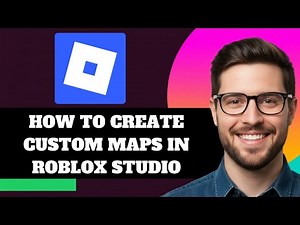 NEW! How to Create Custom Maps in Roblox Studio in 2025!