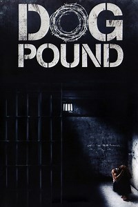 Dog Pound Summary, Trailer, Cast, Where to Watch and More