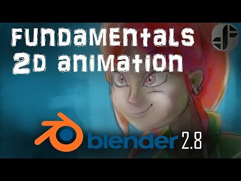 The Fundamentals of 2D animation in blender 2.8 | Tutorial
