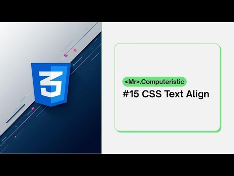 CSS Text Align - How to align our content in CSS? CSS tutorials for absolute beginners 2025