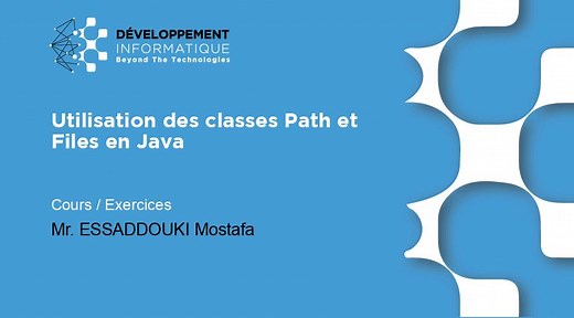 Utilisation des classes Path et Files en Java
