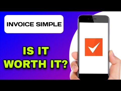 IS THE INVOICE SIMPLE APP WORTH USING? (EXPLAINED)