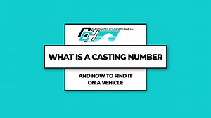 What is a Casting Number and How to Find it on a Vehicle