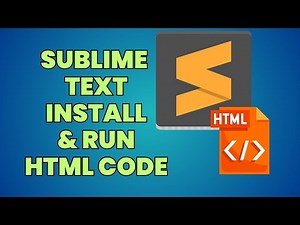 How To Install Sublime Text And Run HTML (2024)