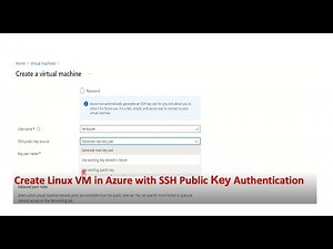 How to Create a Linux VM in Azure with SSH Public Key Authentication