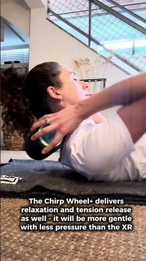 Neck Pain Relief with the Chirp Wheel 4"