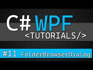 C# WPF Tutorial #11 - FolderBrowserDialog - How to use Winforms In WPF!