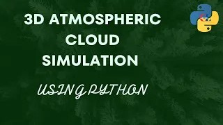 14K views · 126 reactions | 3D Atmospheric Cloud Simulation using Python | Python Coding | Facebook