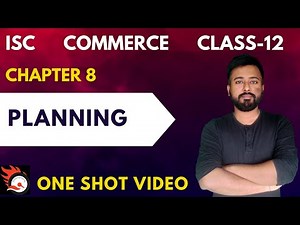 PLANNING | [ISC Commerce Class 12] | ISC Commerce Chapter 8