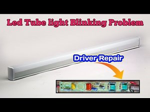Led Tube light blinking problem repair||driver repair||Electrical Tube