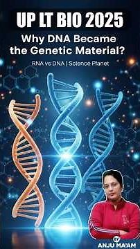 💥 क्यों DNA बना मुख्य Genetic Material? 🔬 RNA vs DNA Explained by #AnjuMam #SciencePlanet