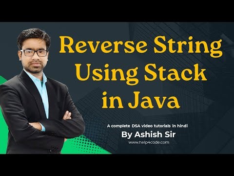 10 Reverse string using stack in java | #dsausingjava #dsa #campusinterview