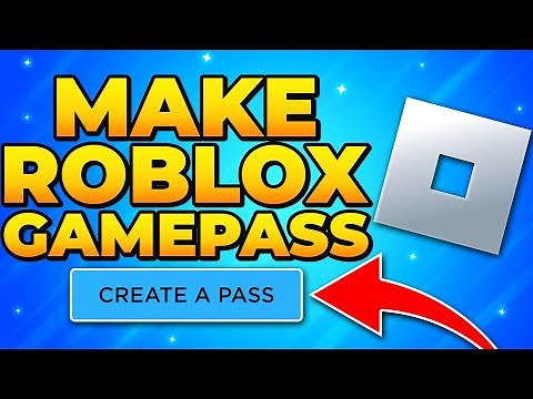 How to Make a Gamepass in Roblox