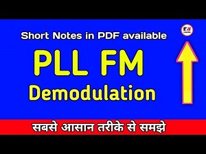 PLL Demodulator in FM || Full Concepts in Hindi || सबसे आसान तरीके से समझें