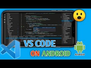 How to use Visual Studio Code on Android device? Install vs code on android