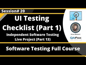 Session 20 - UI Testing Checklist (GUI) - Part 1